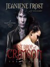 First Drop of Crimson (MP3): Night Huntress World Series, Book 1